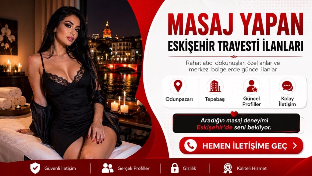 Emel ile Masaj yapan Eskişehir travesti ilanları