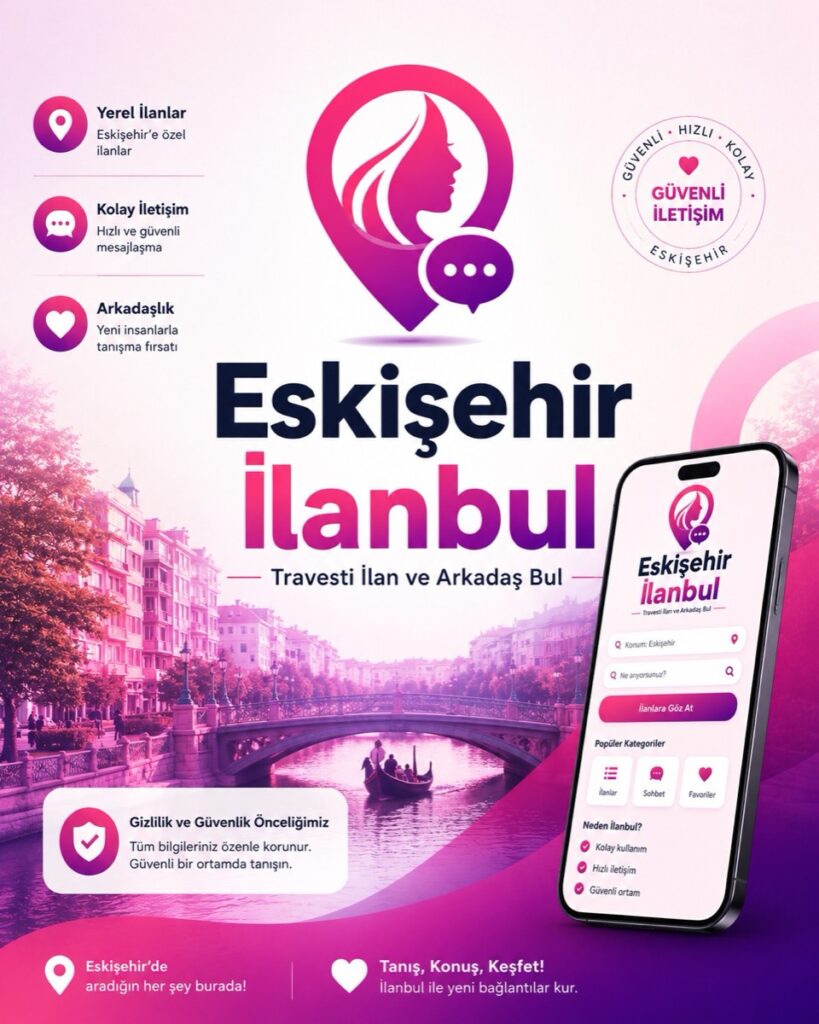 Eskişehir Travesti Aramalarında En Çok Merak Edilen Bölgeler