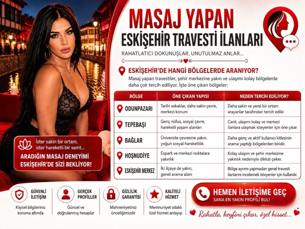 Masaj Yapan Eskişehir Travesti Escort İlanları