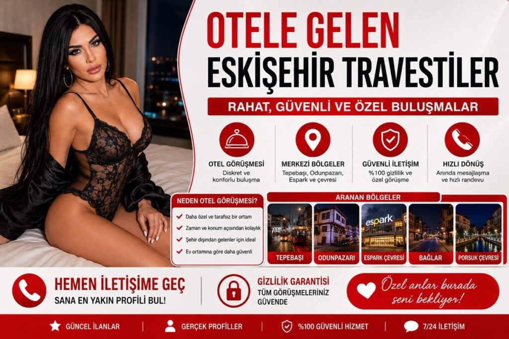 Otele Gelen Eskişehir Travestiler Sayfası